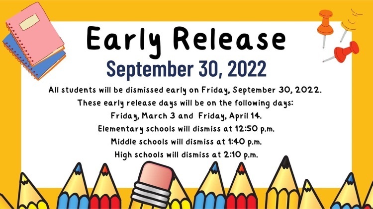 Early Release Day 9/30/22 @ 12:50